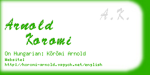 arnold koromi business card