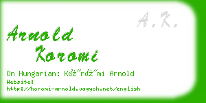 arnold koromi business card